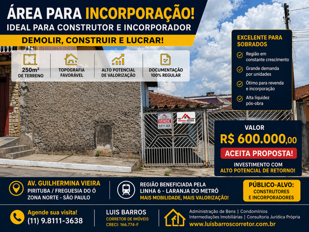 ÁREA PARA INCORPORAÇÃO – OPORTUNIDADE NA ZONA NORTE DE SÃO PAULO