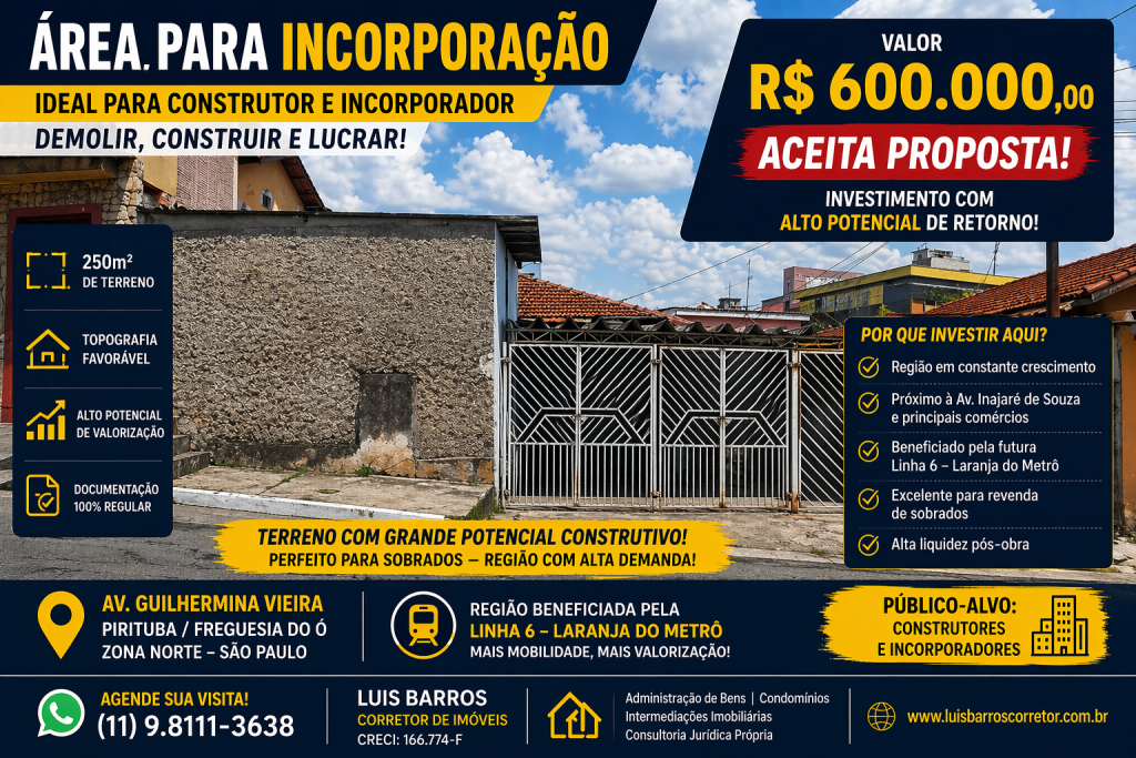 ÁREA PARA INCORPORAÇÃO – OPORTUNIDADE NA ZONA NORTE DE SÃO PAULO