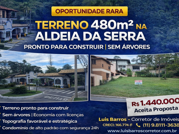 TERRENO 480m² NA ALDEIA DA SERRA – PRONTO PARA CONSTRUIR | SEM ÁRVORES | OPORTUNIDADE RARA